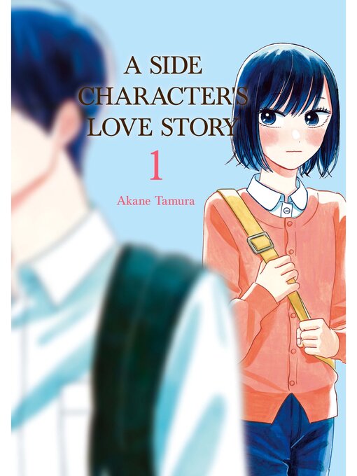 Title details for A Side Character's Love Story, Volume 1 by Akane Tamura - Available